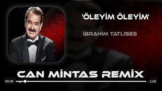 İbrahim Tatlıses  Öleyim Öleyim  Birgün oradasın birgün burada   Remix [upl. by Enileve]