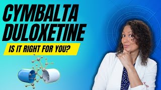 Cymbalta Duloxetine What you NEED to know [upl. by Vastah]