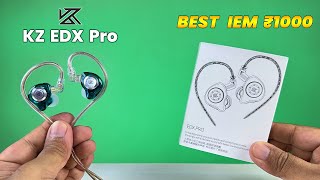 KZ EDX Pro IEM ⚡ Best Wired Earphones Under 1000 in 2024 ⚡ Best IEMs Under 1000 rs ⚡ [upl. by Faires]