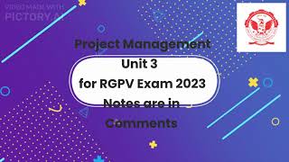 Project Management Unit 3 for RGPV Exam 2023 projects projectmanagementprofessional rgpvexamnews [upl. by Eneli]