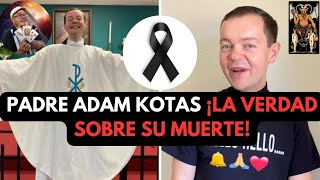 PADRE ADAM KOTAS 1RA PARTE ¡LA VERDAD SOSBRE SU MUERT3  Lectura de Tarot AdrianXimenez [upl. by Moht]