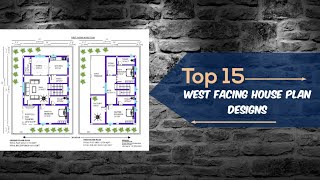 Top 15 West Facing House Plan Designs westfacinghouseplans westfacinghomedesigns housedesigns [upl. by Eriam]