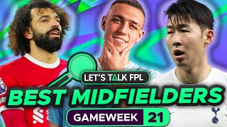 BEST FPL MIDFIELDERS GAMEWEEK 21 Salah amp Son replacements  FANTASY PREMIER LEAGUE 202324 TIPS [upl. by Mauer]