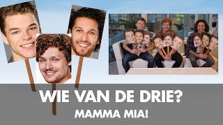 Wie van de Drie  Soy Diego en Delano  MAMMA MIA [upl. by Reider875]