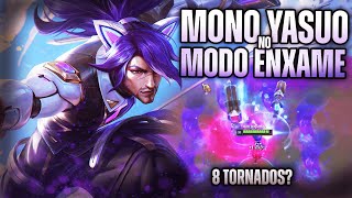 MONO YASUO DE YAS NO MODO ENXAME ESQUADRÃO ANIMA  USEI A SKIN NOVA ANTES DO LANÇAMENTO [upl. by Yung]