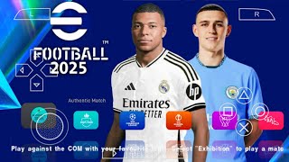 eFOOTBALL PES 2025 PPSSPP CAMERA PS5 ANDROID OFFLINE NEW KITS 202425 REAL FACES amp LATEST TRANSFERS [upl. by Nuahsal]