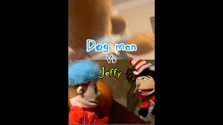 Dog man vs Jeffy [upl. by Elwina349]