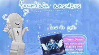 NEW ❄️ GLITTERFROST ❄️ HALO FOUNTAIN ANSWERS [upl. by Pryor]