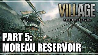 Resident Evil Village  PART 5 MOREAU RESERVOIR  Full Game Walkthrough Gameplay PS5 [upl. by Dygall]