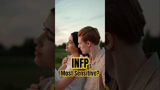 Is the INFP the most sensitive personality 🤔 Watch and decide for yourself INFP MBTI Sensitive [upl. by Luedtke]