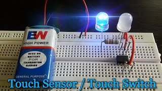 How to make a quotTouch Sensorquot using 555 Timer IC on Breadboard HD [upl. by Kulsrud466]