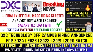 🔥FINALLY DXC TECHNOLOGY OFFICIAL MASS HIRING ANNOUNCED  OFF CAMPUS DRIVE FOR 2024 2023 2022 BATCH [upl. by Erised377]