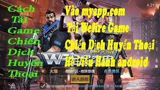 CDHT China  Hưỡng Dẫn Cách Tải Game Chiến Dịch Huyền Thoại Trung Quốc Hệ Điều Hành android năm 2021 [upl. by Nesbitt749]