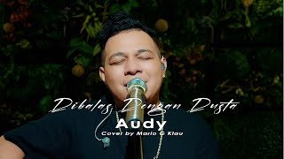 Dibalas Dengan Dusta  Audy  Cover by Mario G Klau Live session LOUD LINE MUSIC [upl. by Airitac]