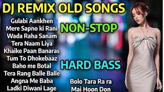 DJ REMIX OLD SONGS  DJ NONSTOP MASHUP 2024  BEST 8090S HINDI REMIX SONGS  HARD BASS DJ SONGS [upl. by Ydnahs]