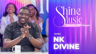 SHINE MUSIC LÉMISSION 100 GOSPEL AVEC NK DIVINE [upl. by Ferris]