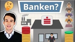 Wie funktionieren eigentlich Banken [upl. by Dafodil]