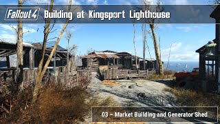 Fallout 4  Building at Kingsport 03 Market Building and Generator Shed [upl. by Naraj50]