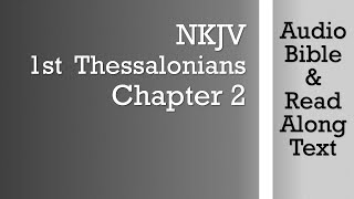 1st Thessalonians 2  NKJV Audio Bible amp Text [upl. by Noreik]