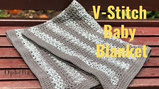 VSTITCH CROCHET BABY BLANKET  Stitch Multiples Explained  Stash Buster  Ophelia Talks Crochet [upl. by Elatnahc536]