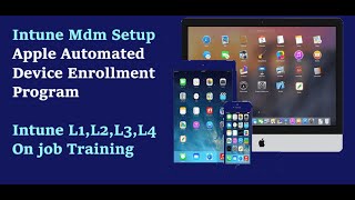 Intune MDM setup  Apple automated Device enrollment Program  Intune Professional Course Joyatres [upl. by Glennis]