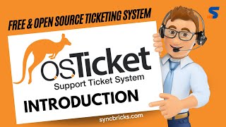 osTicket Your Free and OpenSource Helpdesk Solutio  Introduction [upl. by Ykvir807]