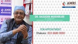 Dr Basudev Mukherjee  AMRI Talk  AMRI Hospitals Dhakuria [upl. by Ailam]