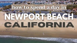 A Day in Newport Beach California  MUST SEE Iconic Spots [upl. by Ahsikel]