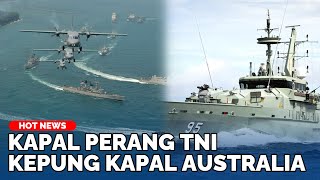 DIKEPUNG KAPAL PERANG TNI Kapal Meriam Australia Pernah Diusir Keluar Padahal Penuh Senjata [upl. by Talley]