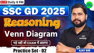 SSC GD 2025  SSC GD Venn Diagram Class 2  SSC GD Reasoning Practice Set Reasoning by Ajay Sir [upl. by Merth]