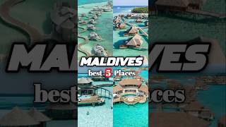 Top 5 Places to Visit in the Maldives 🇲🇻 shorts maldives travel [upl. by Waltner914]