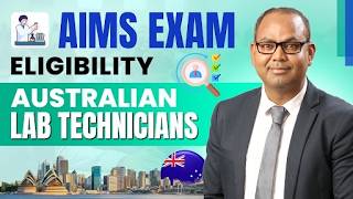 AIMS Exam Eligibility for Lab Technician  Medical Laboratory Technician Jobs in Australia [upl. by Einnaffit842]