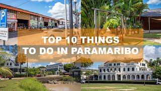 Top 10 Things to do in Paramaribo Suriname  Orange Travel [upl. by Annyrb]