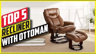 Best Recliner with Ottoman 2024 [upl. by Naltiac761]