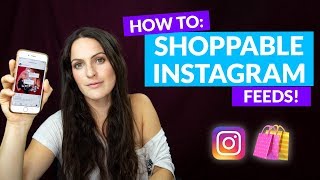 How to Create a Shoppable Instagram Feed Step by Step Tutorial [upl. by Atinwahs]