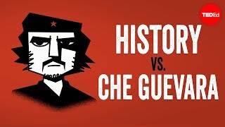 History vs Che Guevara  Alex Gendler [upl. by Romney]