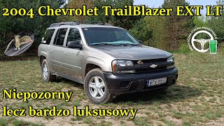 2004 Chevrolet Trailblazer EXT LT  Niepozorny lecz bardzo luksusowy [upl. by Ynafetse272]