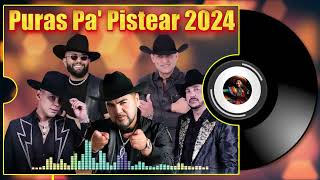 🛑Puras Pa Pistear 2024💥El MImoso  El Flaco  El Yaki  Banda Mix 🍻🎶 [upl. by Hosbein]