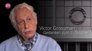 Victor Grossman Gedanken zum 3 Oktober [upl. by Arbua]