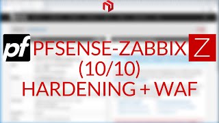 pfSenseZabbix 1010  Como configurar WAFHardening no webserver ZabbixGrafana [upl. by Enelad]