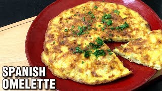 5 Ingredients Spanish Omelette  How To Make Spanish Omelette  Easy Breakfast Recipe By Chef Tarika [upl. by Kong]