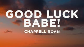 Chappell Roan  Good Luck Babe Lyrics [upl. by Now629]