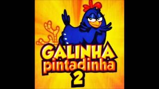 Galinha Pintadinha 2  Album Completo [upl. by Enyamrahs]