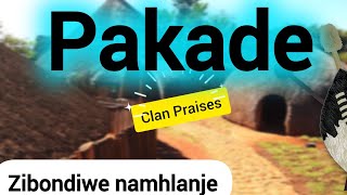 Pakade clan praises  Pakade surname [upl. by Asilahs]