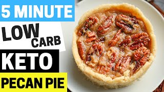 Keto Pecan Pie In 5 MINUTES  Low Carb Sugar Free amp Gluten Free Pecan Pie [upl. by Laet]