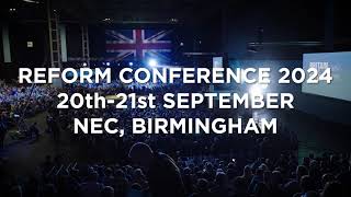 Its Time for the Reform UKs 2024 National Conference [upl. by Hairym]