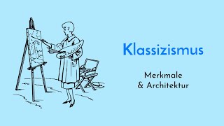 Die Epoche des Klassizismus einfach erklärt  Merkmale Architektur und Künstler mit Definition [upl. by Nitsur]