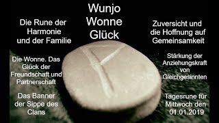 Wunjo Rune Runen Kanal Magie  Runenmagie  Wonne Glücks Tagesrune 01012019 [upl. by Allemac]