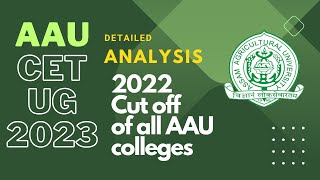 AAU CET UG 2022 cutoff  A Detailed overview on the colleges under Assam Agricultural University [upl. by Giltzow]