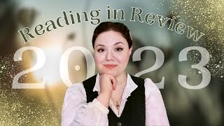 2023 Reading in Review amp Stats [upl. by Ahsiakal181]